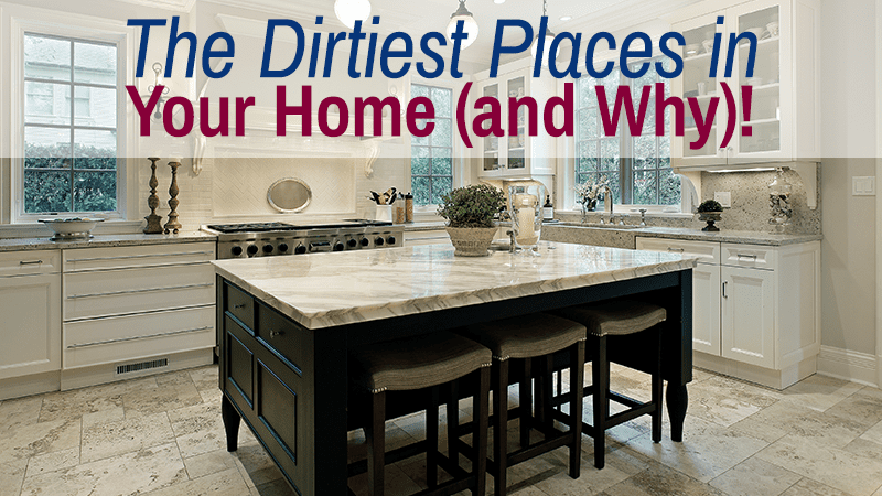 Dirtiest Places in Home Graphic