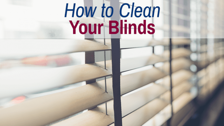 How to Clean Your Blinds | Window Treatment Cleaning Tips