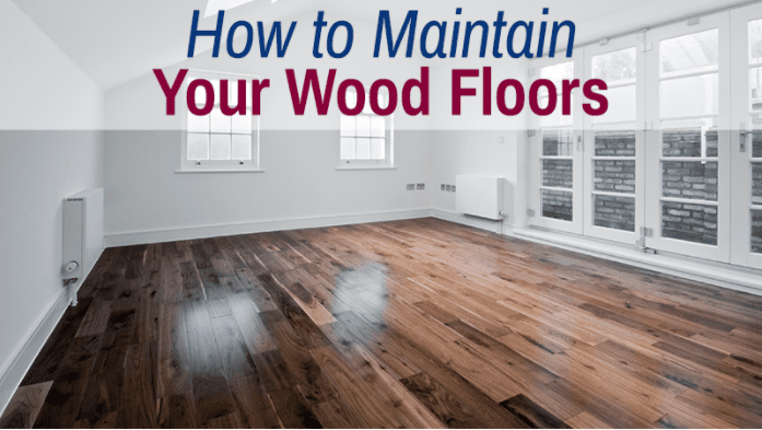 How to Maintain Wood Floors Graphic